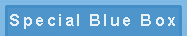 special blue box